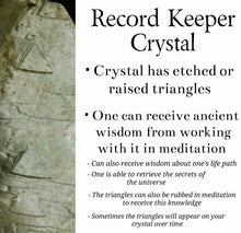 Load image into Gallery viewer, Himalayan High Altitude Lemurian Quartz with Record Keepers